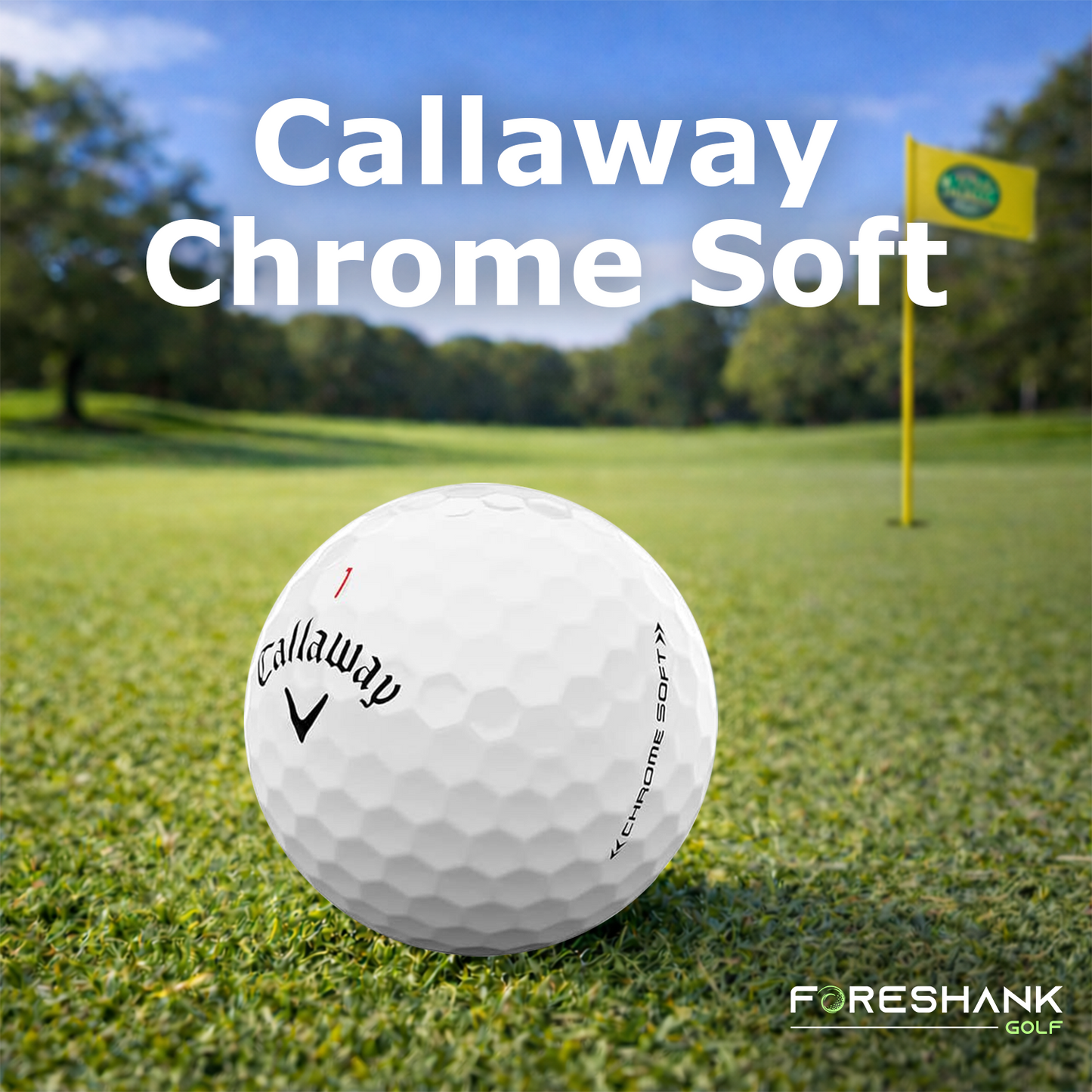 Callaway Chrome Soft / Chrome Tour – Used Golf Balls