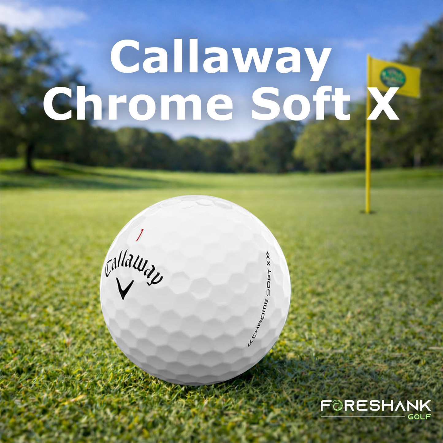 Callaway Chrome Soft X – Used Golf Balls